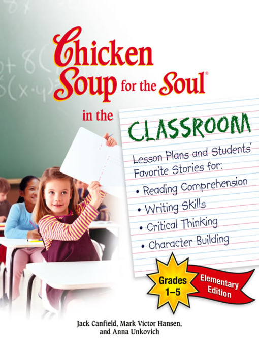 Title details for Chicken Soup for the Soul in the Classroom by Jack Canfield - Available